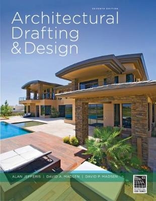 Architectural Drafting and Design - Alan Jefferis, David Madsen
