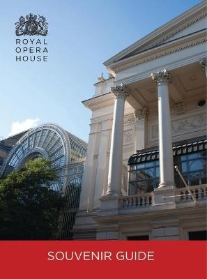 The Royal Opera House Guidebook - Royal Opera House