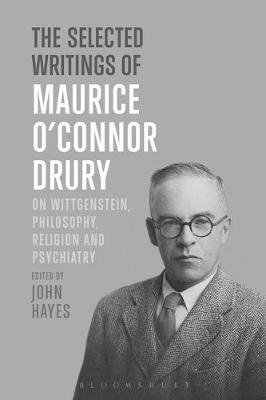 The Selected Writings of Maurice O’Connor Drury - Dr Maurice O’Connor Drury