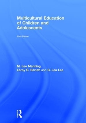 Multicultural Education of Children and Adolescents - G. Lea Lee, Leroy G. Baruth