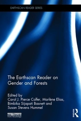 The Earthscan Reader on Gender and Forests - 