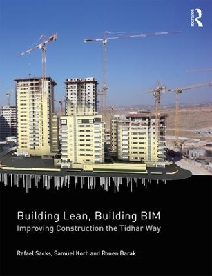 Building Lean, Building BIM - Rafael Sacks, Samuel Korb, Ronen Barak