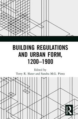 Building Regulations and Urban Form, 1200-1900 - 