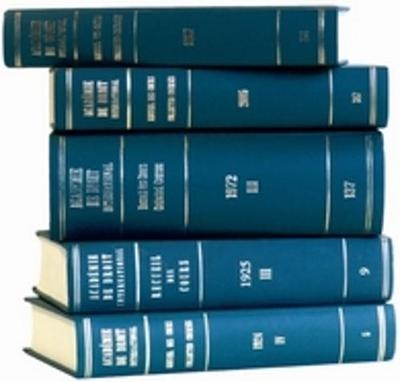 Recueil des cours, Collected Courses, Tome 381 -  Académie de Droit International de la Ha