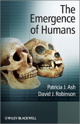 Emergence of Humans -  Patricia J. Ash,  David J. Robinson