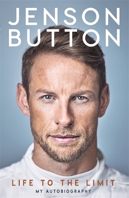 Jenson Button: Life to the Limit - Jenson Button