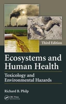 Ecosystems and Human Health - Richard B. Philp