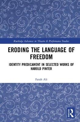 Eroding the Language of Freedom - Farah Ali