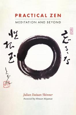 Practical Zen - Julian Daizan Skinner