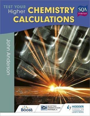 Test Your Higher Chemistry Calculations 3rd Edition - John Anderson