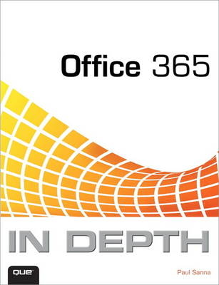 Office 365 In Depth - Paul Sanna