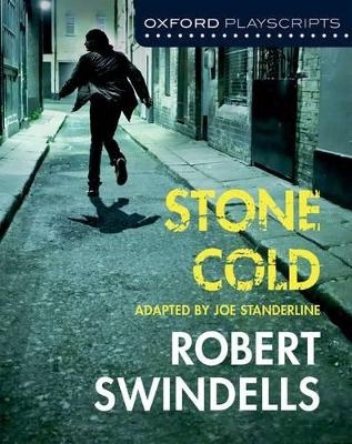 Oxford Playscripts: Stone Cold - Joe Standerline