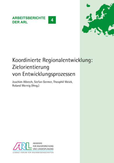 Koordinierte Regionalentwicklung: Zielorientierung von Entwicklungsprozessen - 