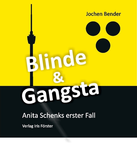 Blinde & Gangsta - Jochen Bender