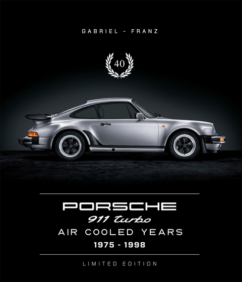 40 - Porsche 911 Turbo Air-Cooled Years 1975–1998 - Andreas Gabriel, Norbert Franz