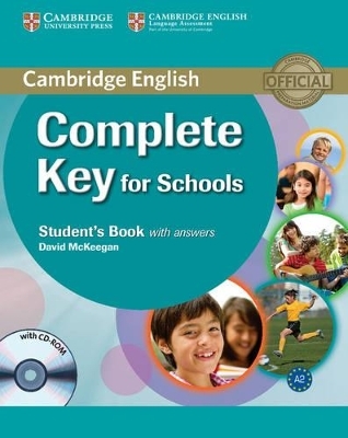 Complete Key for Schools Student's Book with Answers with CD-ROM - David McKeegan