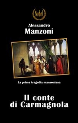 Il conte di Carmagnola - Alessandro Manzoni