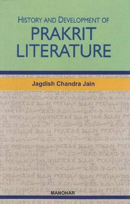 History & Development of Prakrit Literature - Jagdish Chandra Jain