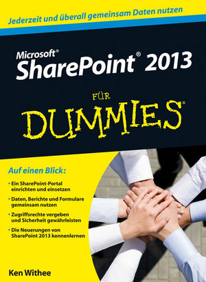 Microsoft SharePoint 2013 für Dummies - Ken Withee