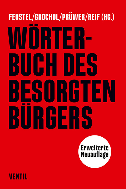 Wörterbuch des besorgten Bürgers - 