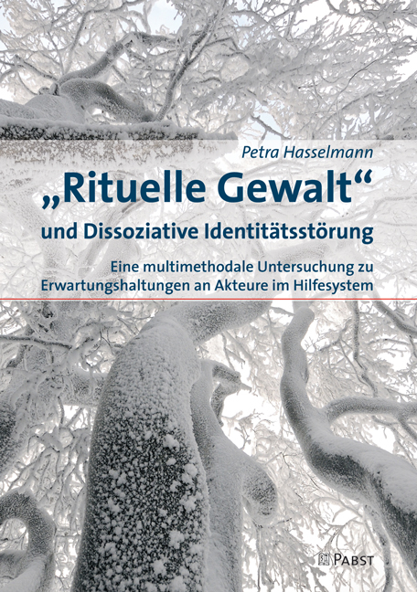 „Rituelle Gewalt“ und Dissoziative Identitätsstörung - Petra Hasselmann