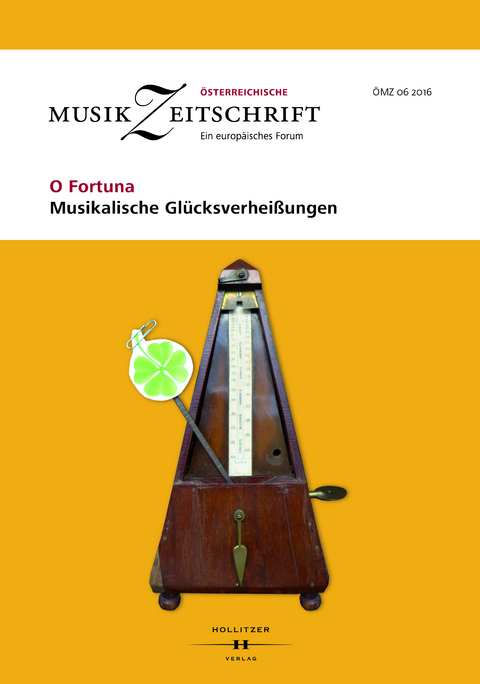 O Fortuna. Musikalische Glücksverheißungen