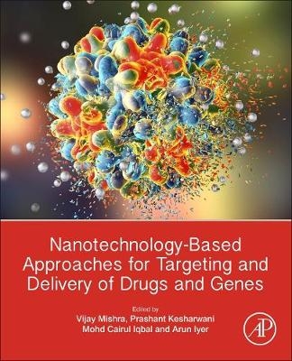 Nanotechnology-Based Approaches for Targeting and Delivery of Drugs and Genes - 