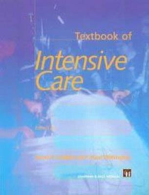 Textbook of Intensive Care - D.R Goldhill