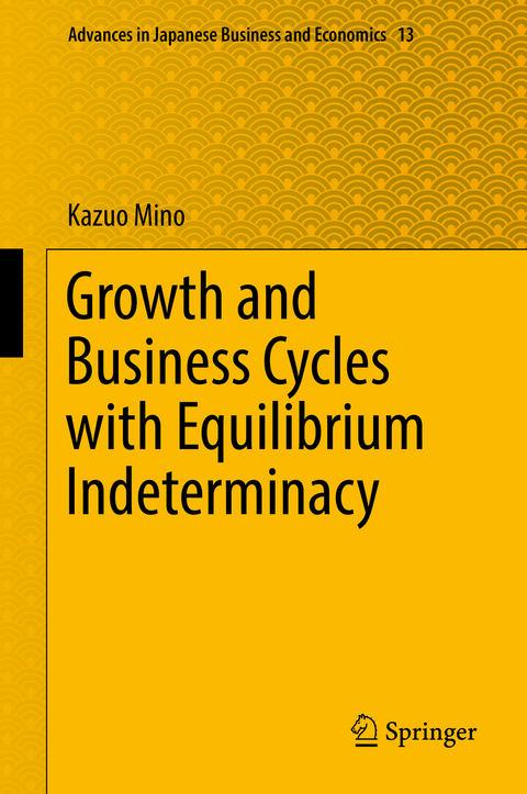Growth and Business Cycles with Equilibrium Indeterminacy - Kazuo Mino