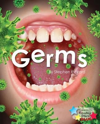 Germs - Stephen Rickard,  Rickard Stephen