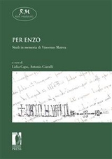 Per Enzo. Studi in memoria di Enzo Matera - a cura di Lidia Capo e Antonio Ciaralli