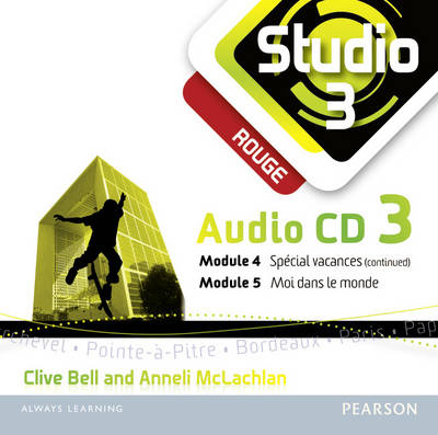 Studio 3 rouge Audio CD C (11-14 French) - Anneli McLachlan, Clive Bell