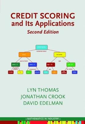 Credit Scoring and Its Applications - Lyn Thomas, Jonathan Crook, David Edelman