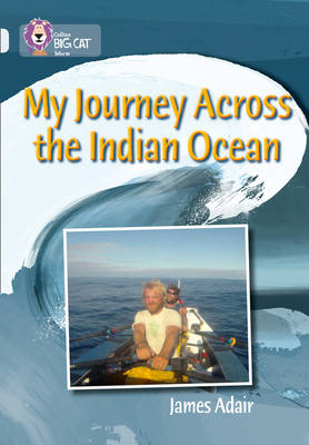 My Journey across the Indian Ocean - James Adair