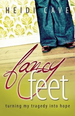 Fancy Feet - Heidi Cave