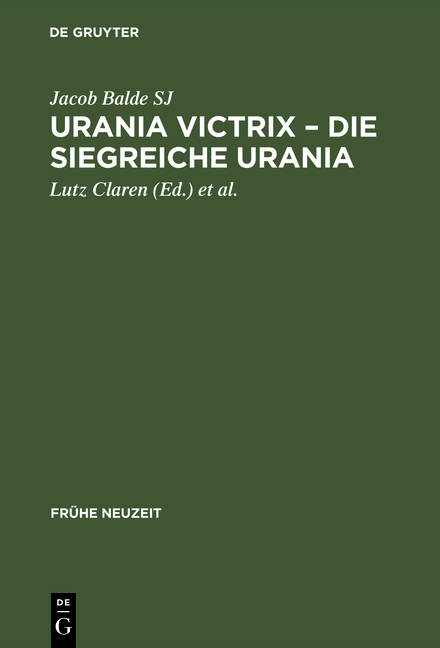 Urania Victrix. Liber I-II - Die Siegreiche Urania. Erstes und zweites Buch - Jacob Balde Sj