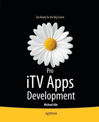 Pro Apple TV Apps Development - Michael Gile