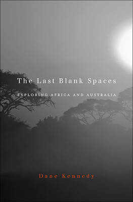 The Last Blank Spaces - Dane Kennedy