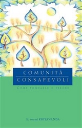 Comunità consapevoli - Swami Kriyananda