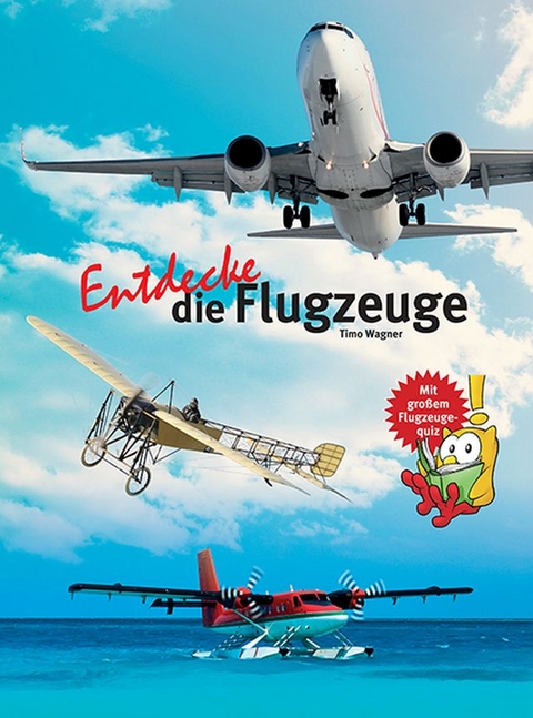 Entdecke die Flugzeuge - Timo Wagner