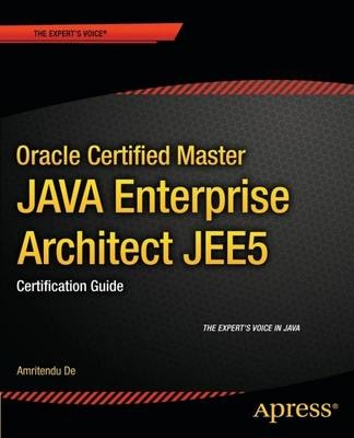 Oracle Certified Master Java Enterprise Architect JEE5 - Amritendu De