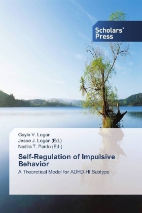 Self-Regulation of Impulsive Behavior - Gayle V. Logan