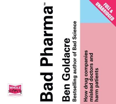 Bad Pharma - Ben Goldacre