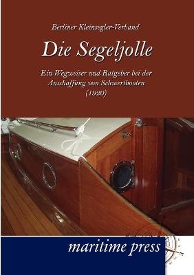 Die Segeljolle -  Berliner Kleinseglerverband