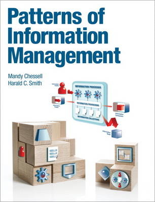 Patterns of Information Management - Mandy Chessell, Harald Smith