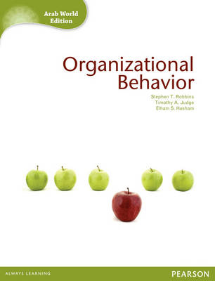 Organizational Behavior (Arab World Edition) - Stephen Robbins, Timothy Judge, ELHAM HASHAM