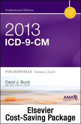 2013 ICD-9-CM, Volumes 1, 2, and 3 Professional Edition, 2013 HCPCS Level II Standard Edition and 2013 CPT Professional Edition Package - Carol J Buck