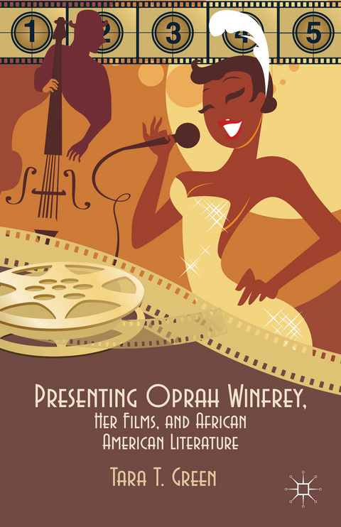 Presenting Oprah Winfrey, Her Films, and African American Literature - 