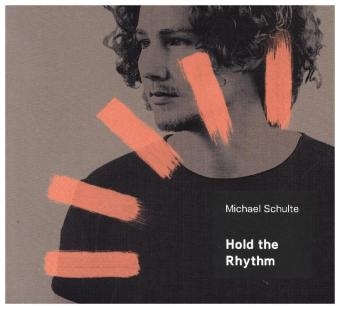 Hold the Rhythm, 1 Audio-CD - Michael Schulte