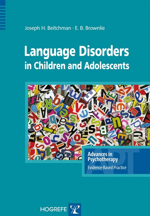 Language Disorders in Children & Adolescents - Joseph H. Beitchman, Elizabeth Brownlie
